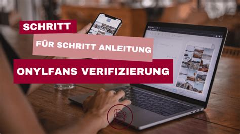 Schritt für Schritt Onlyfans Verifizierung